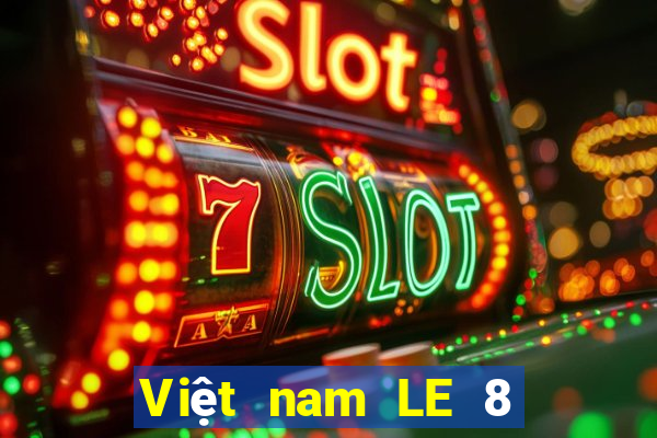 Việt nam LE 8 KIỂM TRA