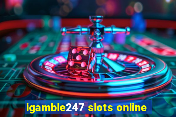 igamble247 slots online