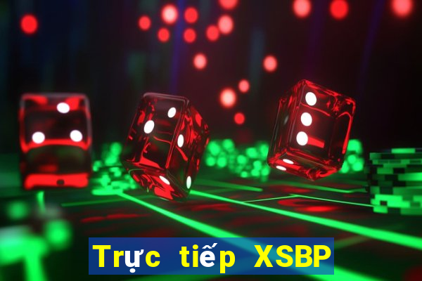 Trực tiếp XSBP ngày 21