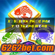 xổ số bình phước ngày 13 tháng giêng