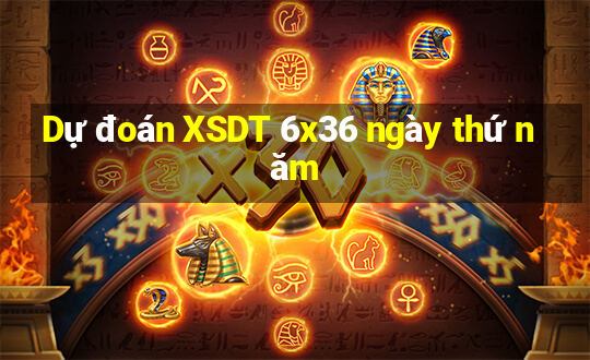 Dự đoán XSDT 6x36 ngày thứ năm