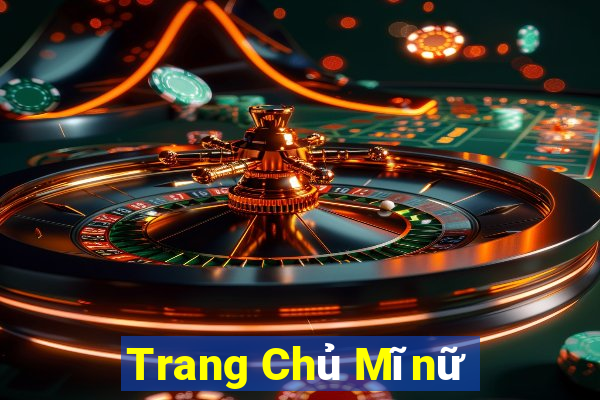 Trang Chủ Mĩnữ