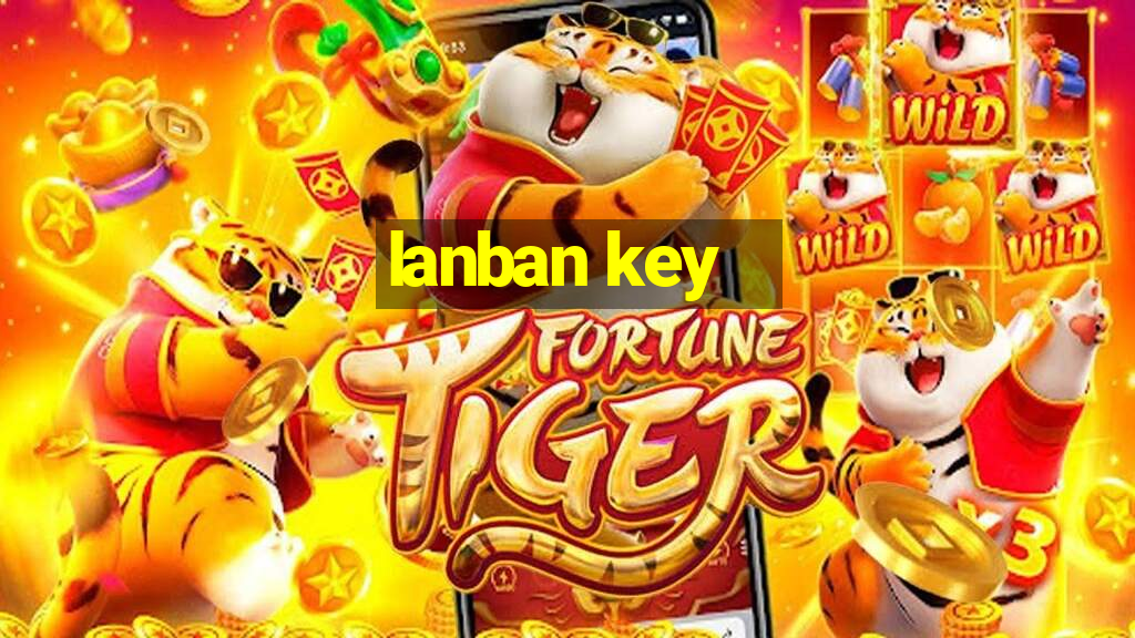 lanban key