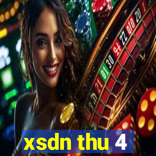 xsdn thu 4