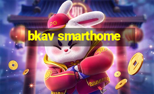 bkav smarthome