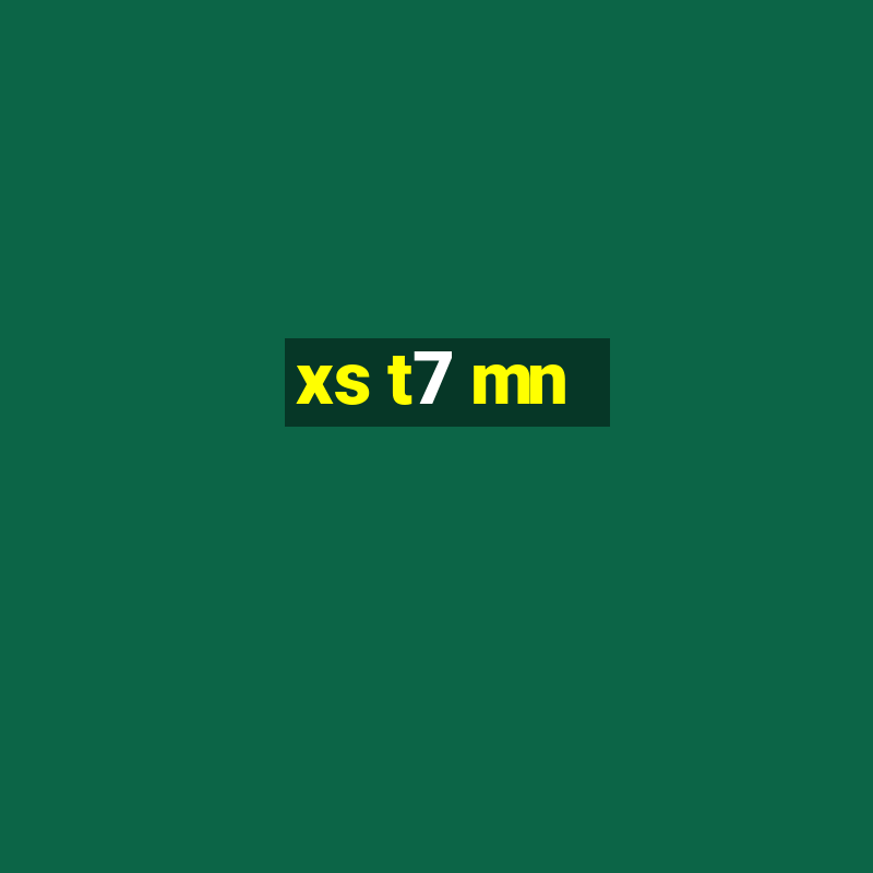 xs t7 mn