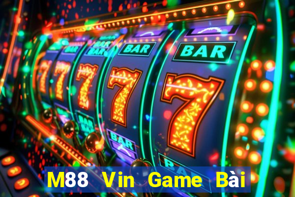 M88 Vin Game Bài B52 Đổi Thưởng 2021