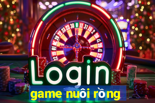 game nuôi rồng