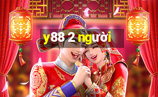 y88 2 người