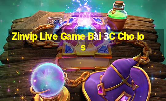 Zinvip Live Game Bài 3C Cho Ios