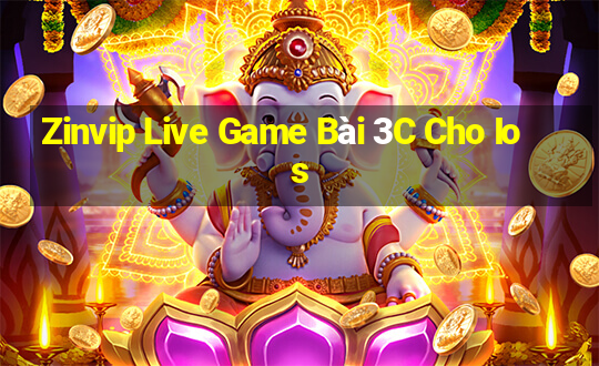 Zinvip Live Game Bài 3C Cho Ios