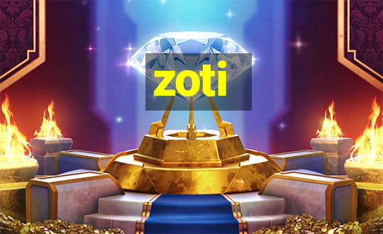 zoti