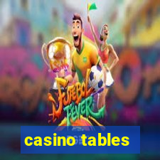 casino tables