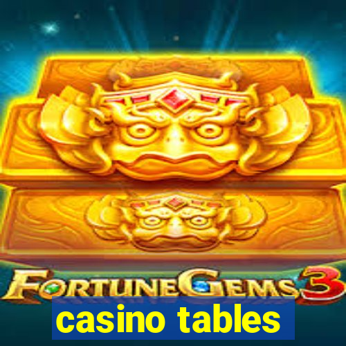 casino tables