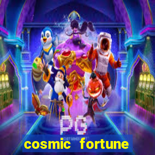 cosmic fortune jackpot slot