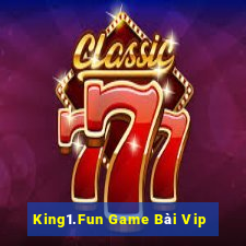 King1.Fun Game Bài Vip