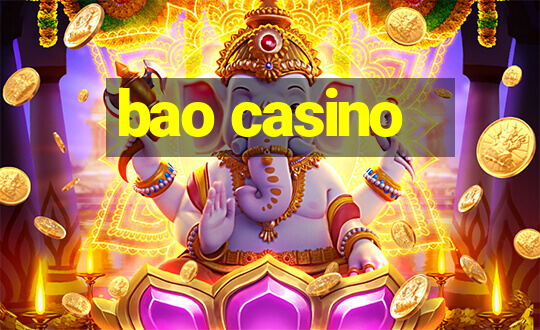 bao casino