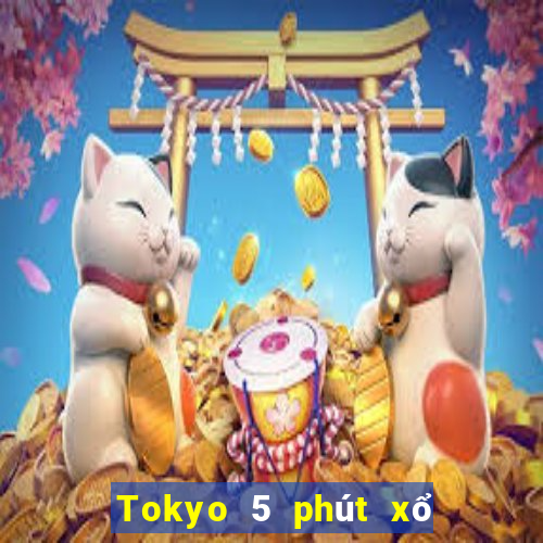 Tokyo 5 phút xổ số Android