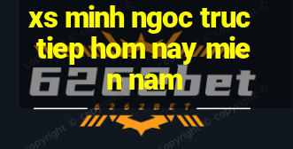 xs minh ngoc truc tiep hom nay mien nam