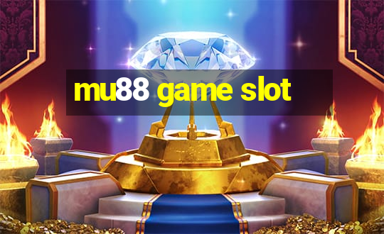 mu88 game slot