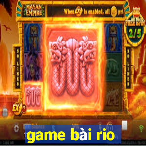 game bài rio