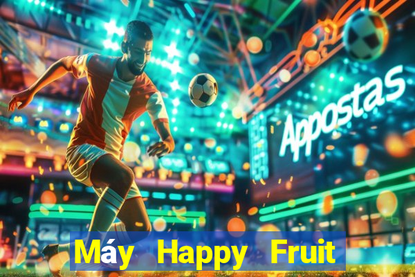 Máy Happy Fruit thế hệ thứ hai