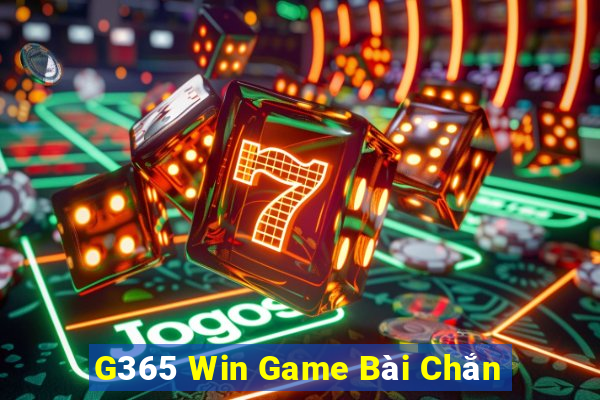 G365 Win Game Bài Chắn