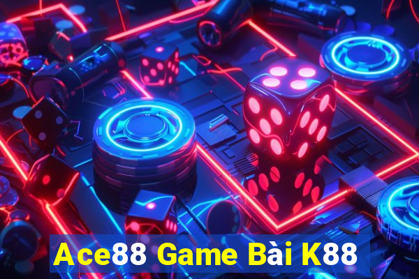 Ace88 Game Bài K88