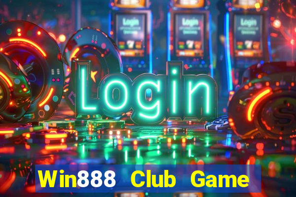 Win888 Club Game Bài Club