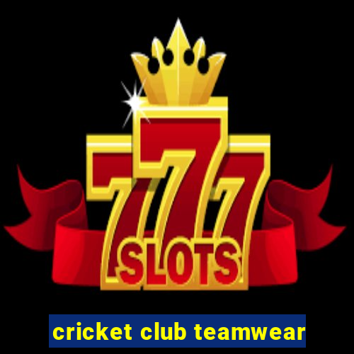 cricket club teamwear