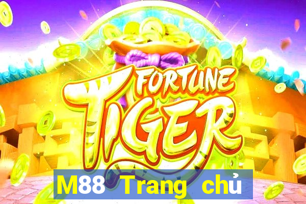 M88 Trang chủ của Dewin giải trí