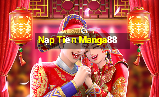 Nạp Tiền Manga88