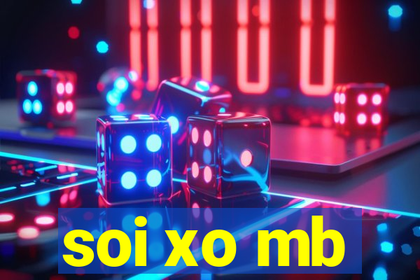 soi xo mb