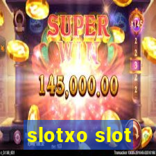 slotxo slot