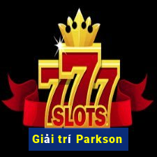 Giải trí Parkson