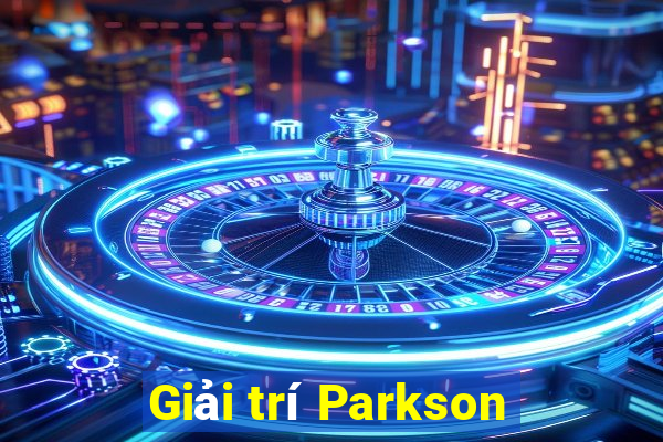 Giải trí Parkson