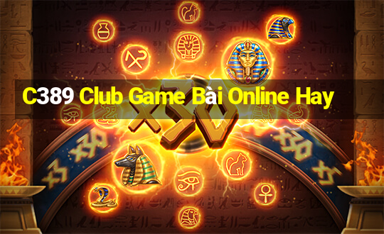 C389 Club Game Bài Online Hay