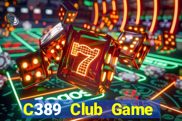 C389 Club Game Bài Online Hay