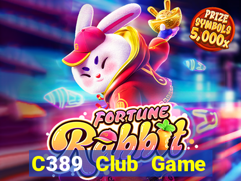 C389 Club Game Bài Online Hay