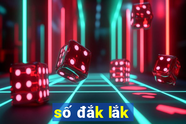 số đắk lắk