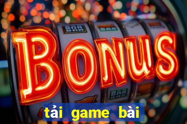 tải game bài câu cá