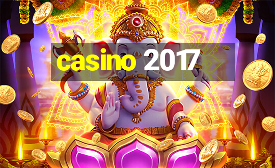 casino 2017