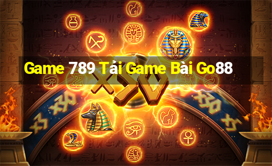 Game 789 Tải Game Bài Go88