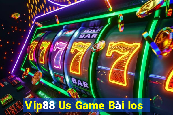 Vip88 Us Game Bài Ios