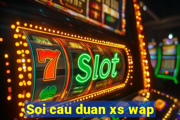 Soi cau duan xs wap