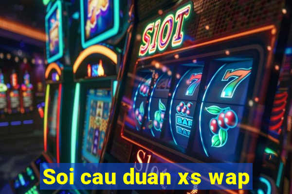 Soi cau duan xs wap