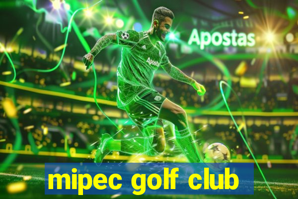 mipec golf club