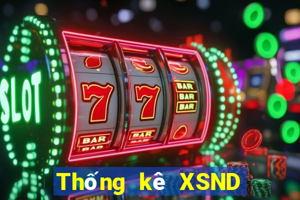 Thống kê XSND thứ hai