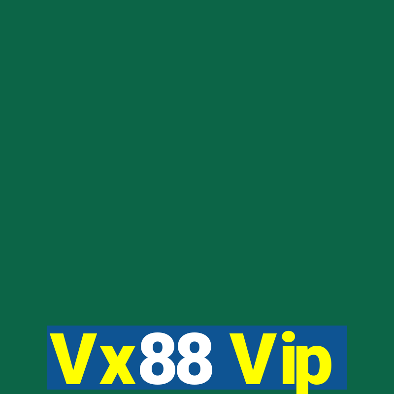 Vx88 Vip