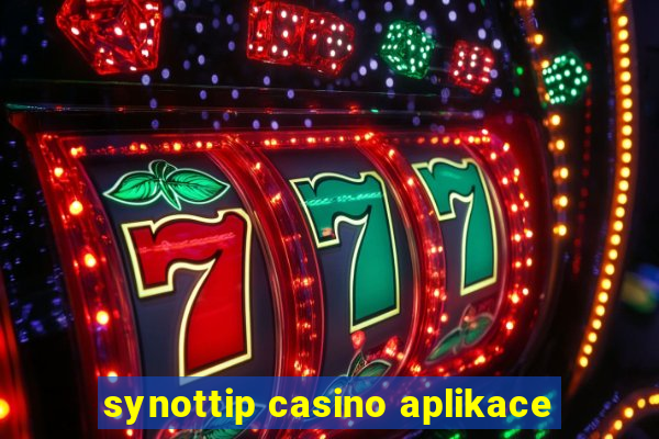 synottip casino aplikace